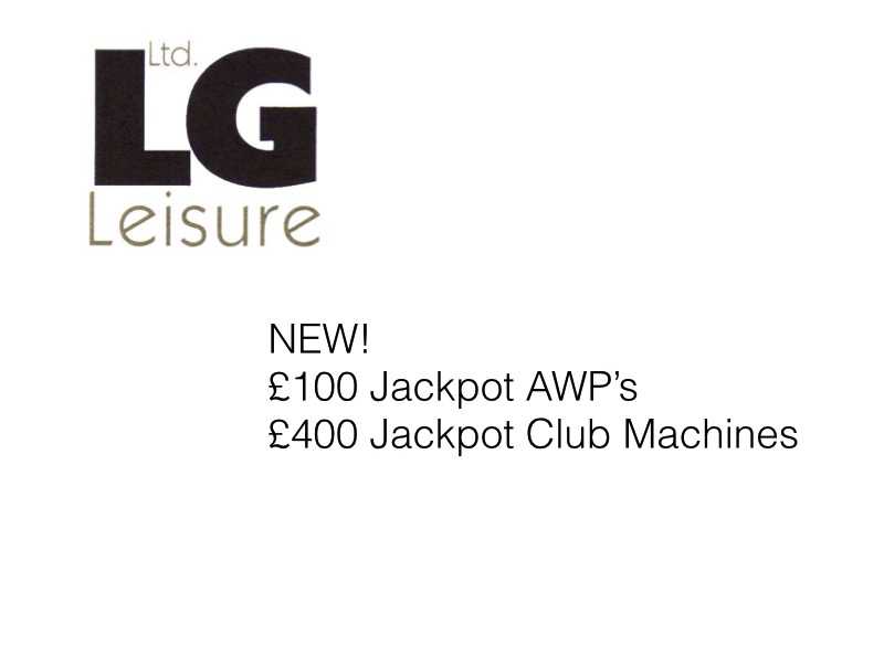 New £100 jackpot awps £400 jackpot club machines from lg leisure